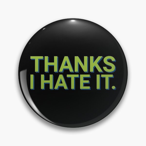 Item preview, Thanks I hate it Green Meme designed and sold by Sour Soul.