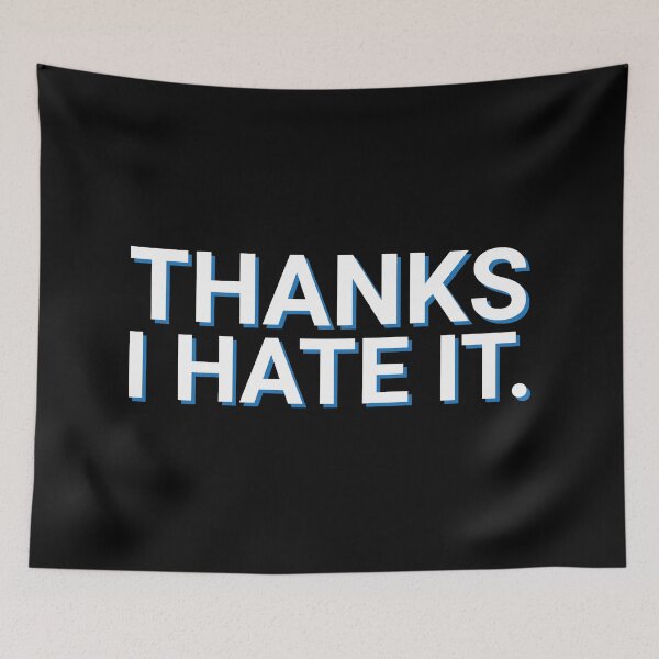Item preview, Thanks I hate it White Blue designed and sold by Sour Soul.