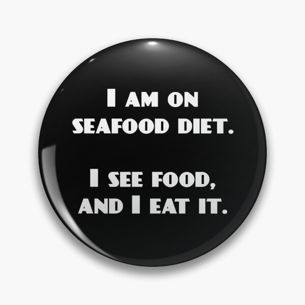 Item preview, Seafood diet designed and sold by Keno185.