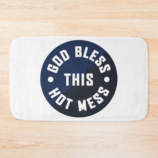 Item preview, God Bless this Hot Mess - Black designed and sold by VivtheFish.