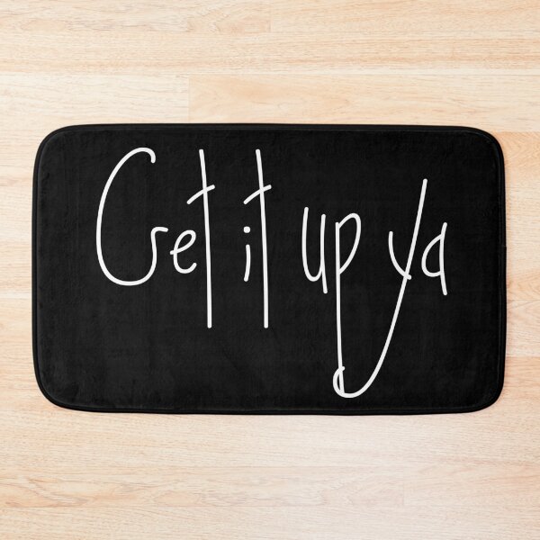 Item preview, Get it up ya designed and sold by keisthard.