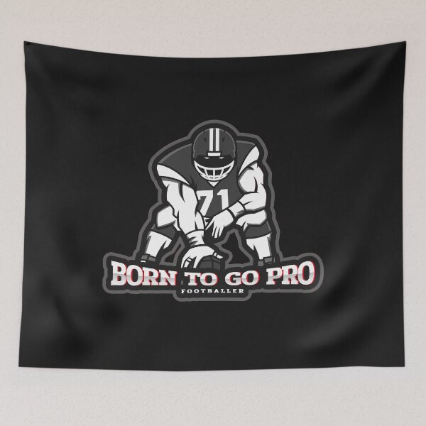 Item preview, Born to Go Pro Football Player designed and sold by Spicy Chilli.