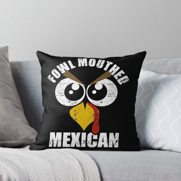 Item preview, Foul Mouther Mexican Thanksgiving  designed and sold by mermaidselina.