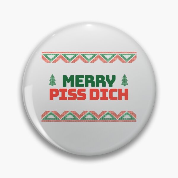 Item preview, Anti Christmas "Merry Piss Dich" funny saying designed and sold by thegoodys.