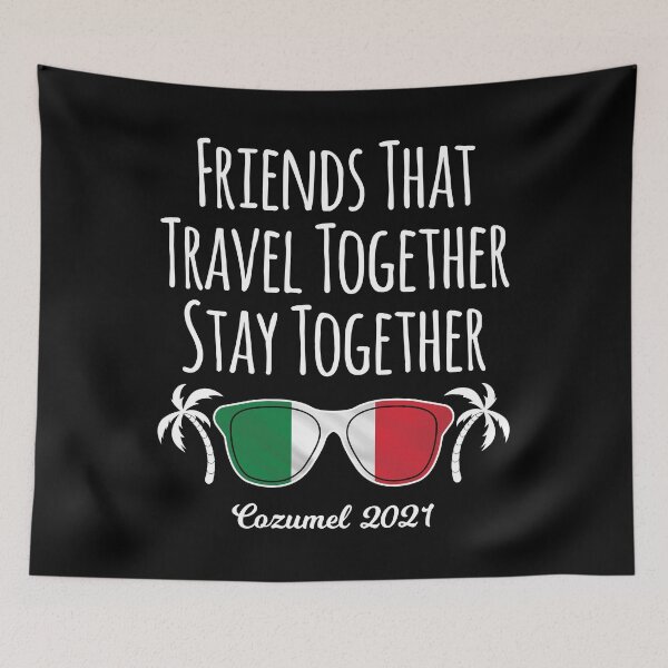 Item preview, Friends That Travel Together Cozumel Girls Trip 2021 product designed and sold by jakehughes2015.