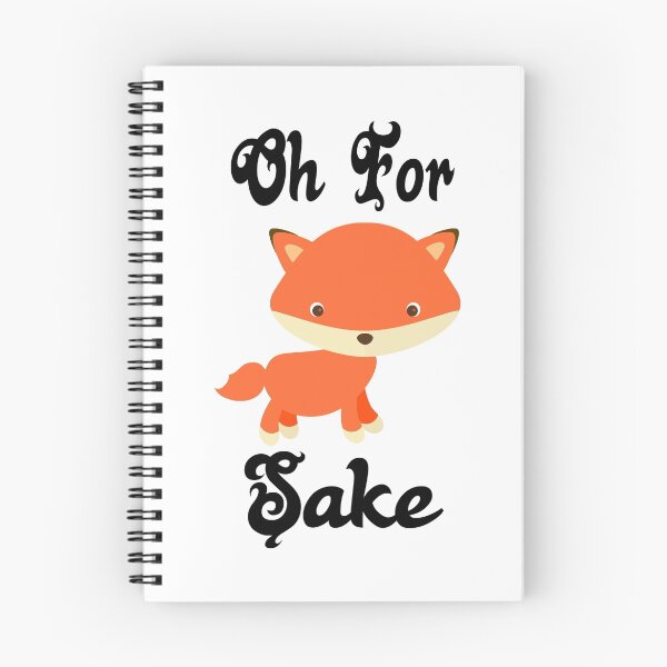 Item preview, Oh For Fox Sake designed and sold by barrelroll1.
