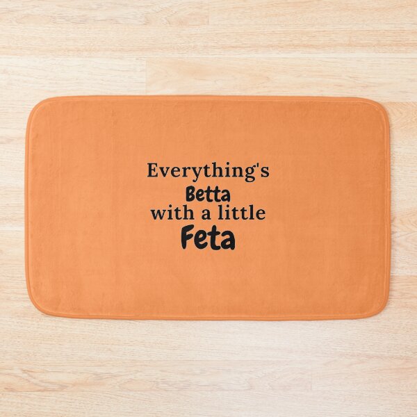 Item preview, Everything's Betta With a Little Feta Greek Quotes Gifts designed and sold by TheGreekGuy.