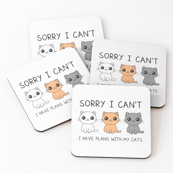 Item preview, Sorry I Can't I Have Plans With My Cats designed and sold by TashaVector.