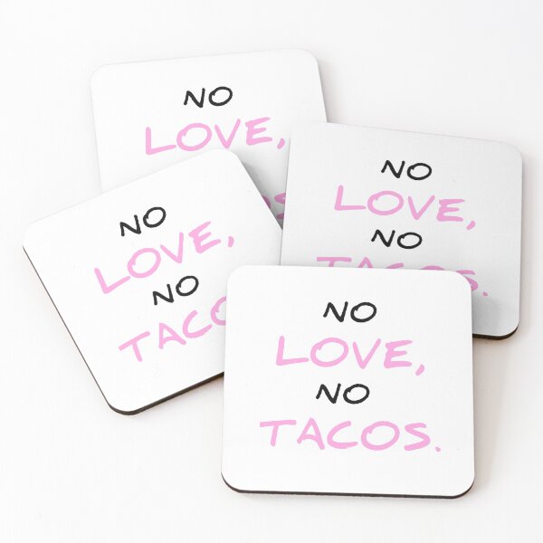 Item preview, NO LOVE NO TACOS designed and sold by Fatimalak.
