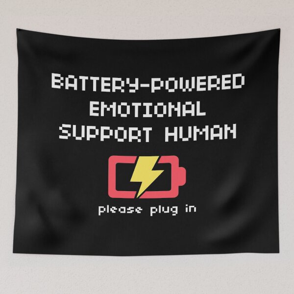 Item preview, Emotional Support Human – Compassion Low Battery Plug Charge designed and sold by The Green Corner.