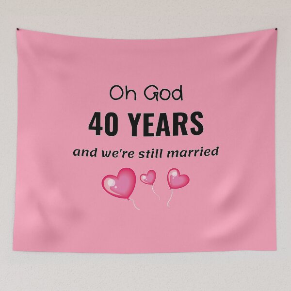 Item preview, 40th Wedding Anniversary Funny Gift for Him or Her designed and sold by TheGreekGuy.