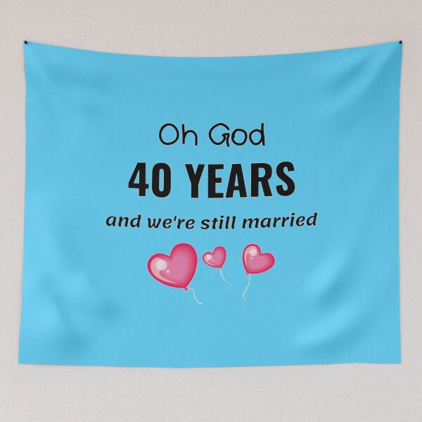 Item preview, 40th Wedding Anniversary Funny Gift for Him or Her designed and sold by TheGreekGuy.