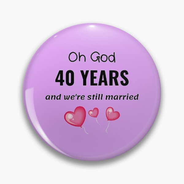 Item preview, 40th Wedding Anniversary Funny Gift for Him or Her designed and sold by TheGreekGuy.