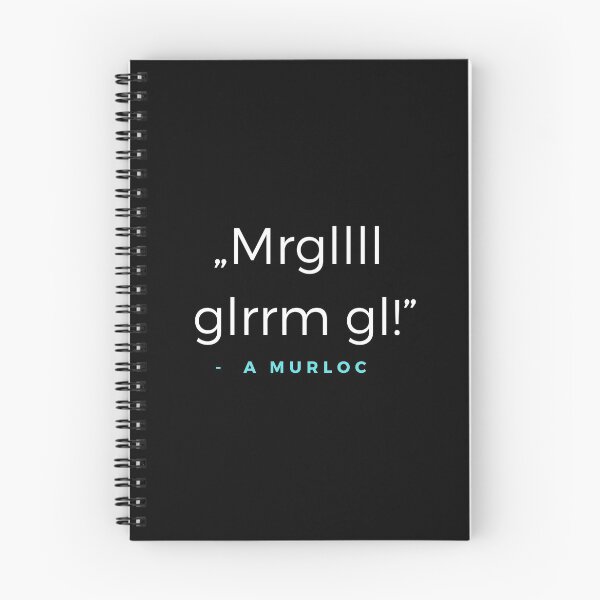 Item preview, Mrgllll glrrm gl! - Murloc Quote designed and sold by ubaDesigns.
