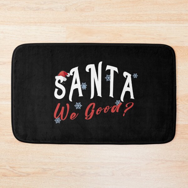 Item preview, Santa We Good - funny christmas gift designed and sold by BasicWear.