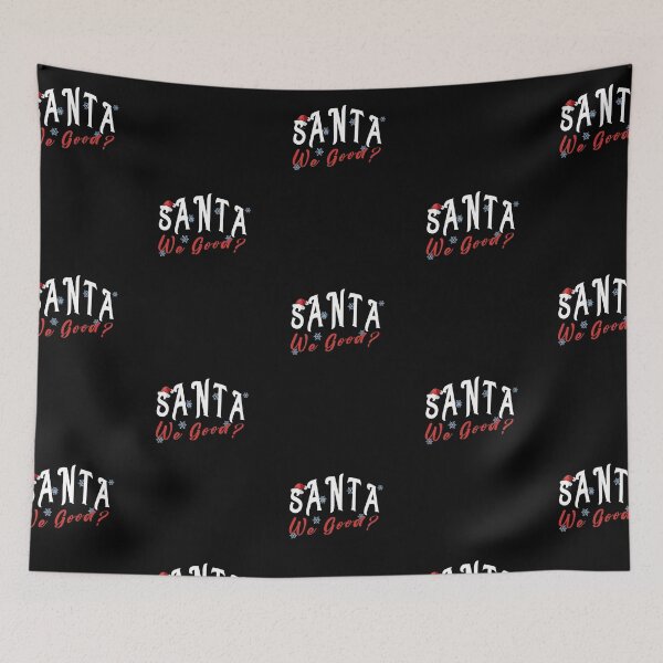 Item preview, Santa We Good - funny christmas gift designed and sold by BasicWear.