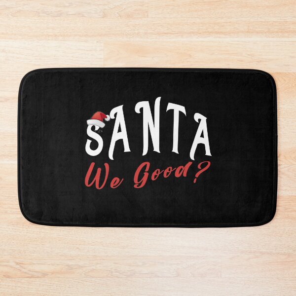 Item preview, Santa We Good - funny christmas gift designed and sold by BasicWear.