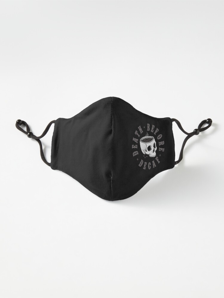 Alternate view of Death Before Decaf Mask
