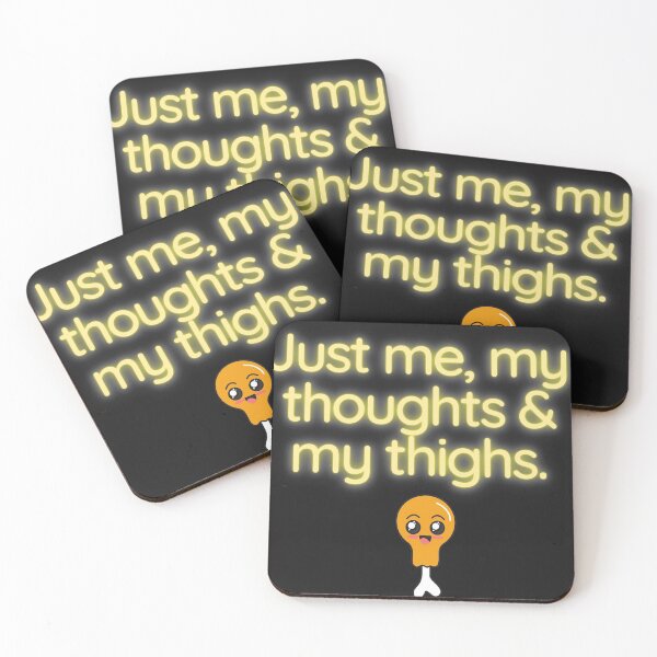 Item preview, just me, my thoughts, and my thighs designed and sold by Revel-in.