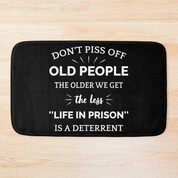 Item preview, Don't Piss Off Old People II designed and sold by Lemon Pepper.