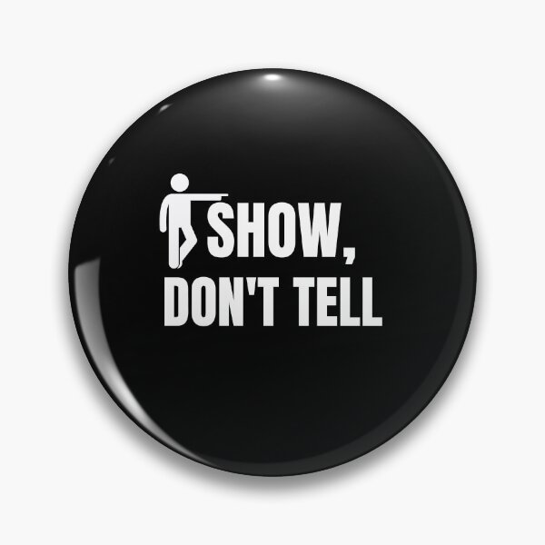 Item preview, Show Don't Tell designed and sold by Billie Sims.
