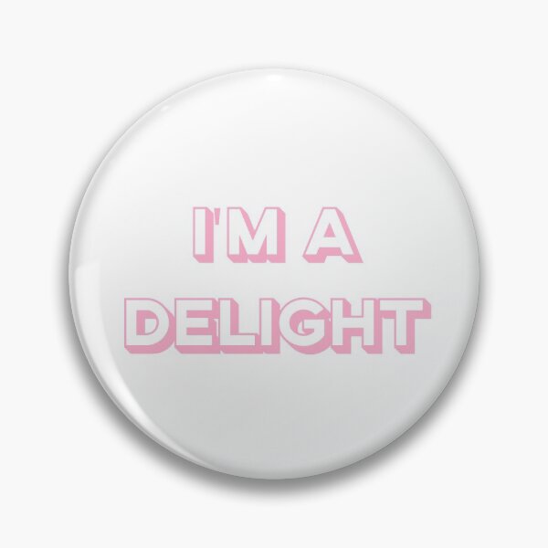 Item preview, I'm a Delight designed and sold by alwayselle.