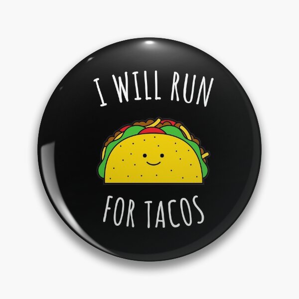 Item preview, Will Run For Tacos designed and sold by jualcantara.
