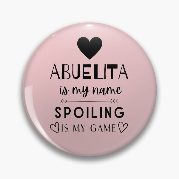 Item preview, Abuelita Is My Name Spoiling Is My Game Funny Spanish Grandmother Gift designed and sold by TheStudioBee.