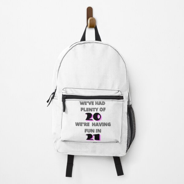 Item preview, We've had plenty of 20, we're having fun in 21 designed and sold by Yesmalady.
