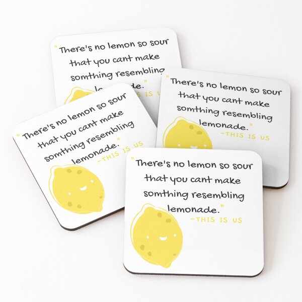 Item preview, This is US - Lemonade Quote designed and sold by Louay Oudi.