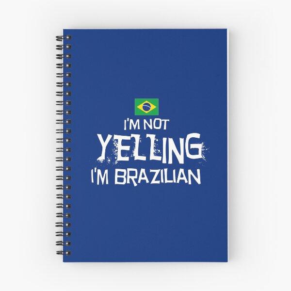 Item preview, Flag of Brazil I'm not yelling, I'm Brazilian designed and sold by obedtheartist.