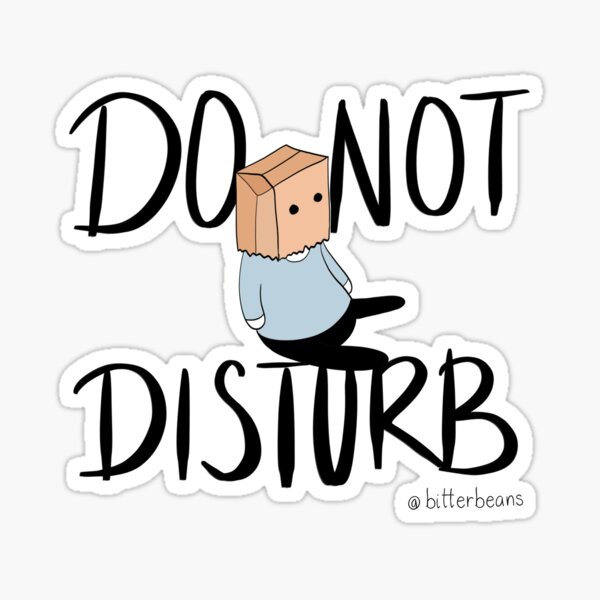 Item preview, Do Not Disturb Bitterbeans designed and sold by Bitterbeans.