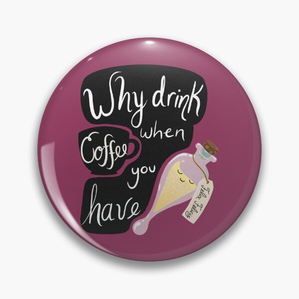 Item preview, Why drink coffee? designed and sold by MeanGinger.