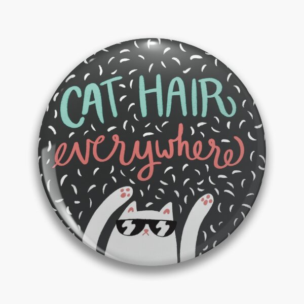 Item preview, Cat Hair Everywhere designed and sold by stephaniedraws.