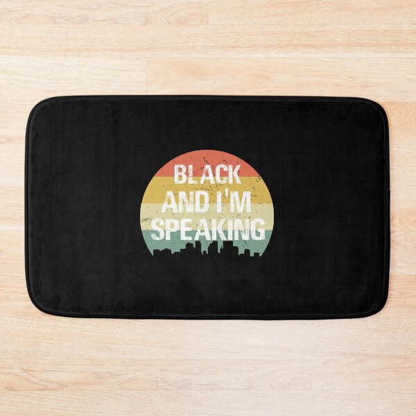 Item preview, Black And Im Speaking designed and sold by printrendstore.
