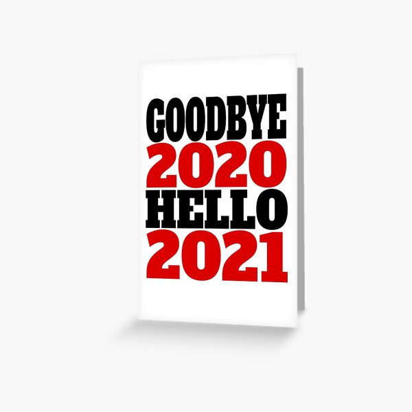 Item preview, GOODBYE 2020 HELLO 2021 designed and sold by Recoshet.