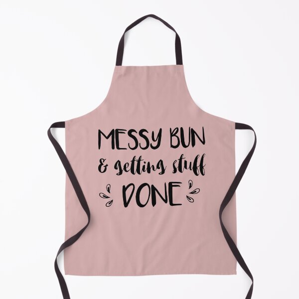 Item preview, messy bun & getting stuff done designed and sold by Suhy.