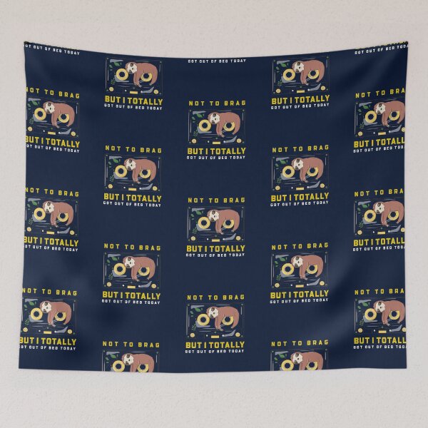 Item preview, Sloth not to brag but I totally got out of bed today  designed and sold by FitFabFunny.