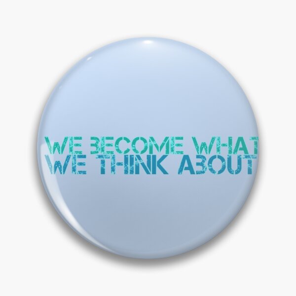 Item preview, We Become What We Think About designed and sold by Obitez.
