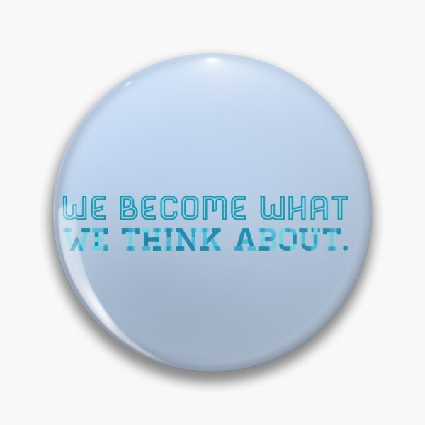 Item preview, We Become What We Think About designed and sold by Obitez.
