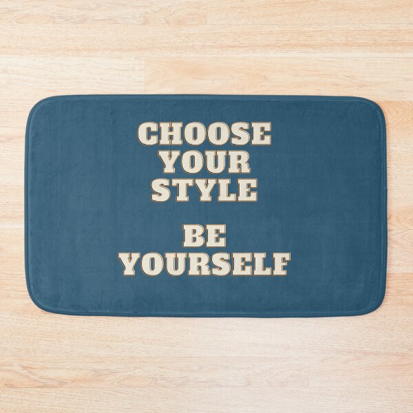 Item preview, Choose Your Style - Be Yourself designed and sold by dacdibac.