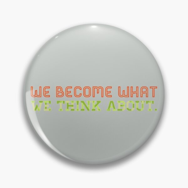 Item preview, We Become What We Think About designed and sold by Obitez.