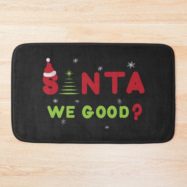 Item preview, Santa We Good? Christmas Gift Holiday designed and sold by MH Style.