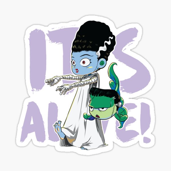 IT'S ALIVE!! Sticker