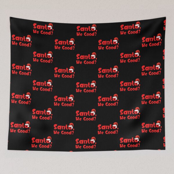 Item preview, Santa We Good - Funny Christmas Tee - Christmas 2020 designed and sold by LoA-Lady.
