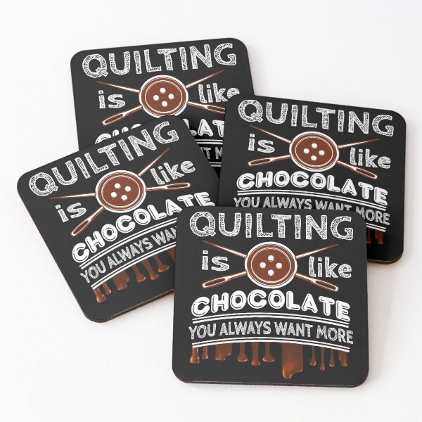 Item preview, Quilting is Like Chocolate Funny Quilting designed and sold by Charles Brian.