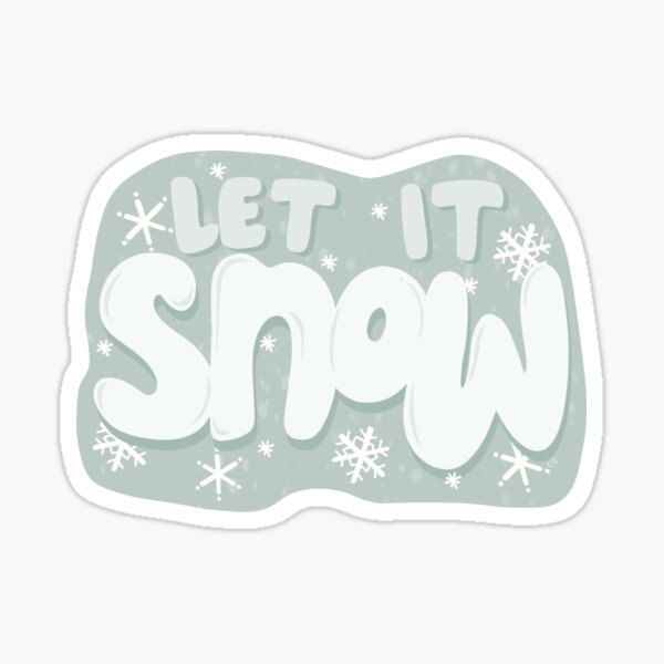 Let it Snow Glossy Sticker