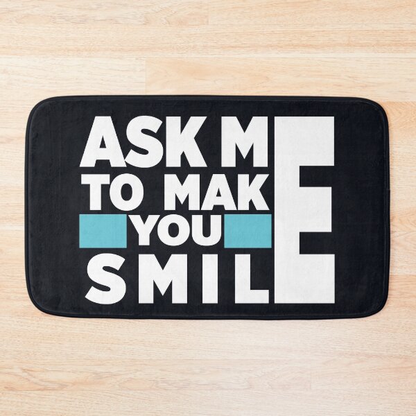 Item preview,  Ask Me to Make you Smile  designed and sold by totidesigner.