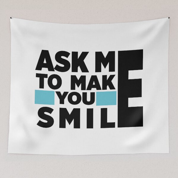 Item preview, Ask Me to Make you Smile  designed and sold by totidesigner.