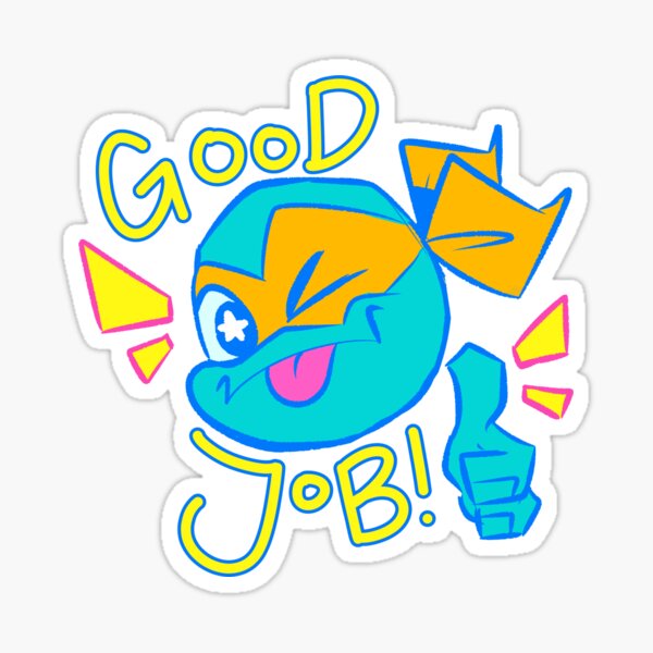 Good Job Stickers Redbubble